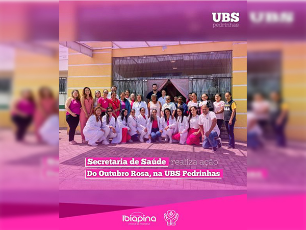 AÇÃO DO OUTUBRO ROSA NA UBS PEDRINHAS